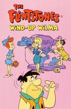 The Flintstones: Wind-Up Wilma