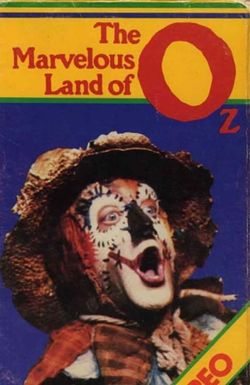 The Marvelous Land of Oz