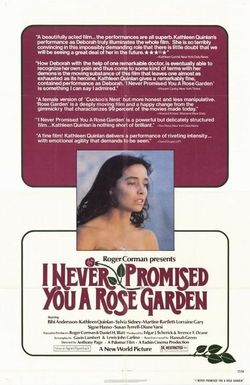 I Never Promised You a Rose Garden