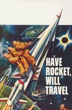 Have Rocket -- Will Travel