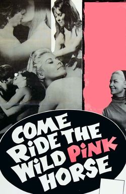 Come Ride the Wild Pink Horse