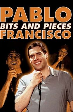 Pablo Francisco: Bits and Pieces - Live from Orange County