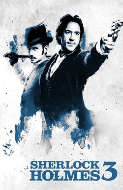 Sherlock Holmes 3