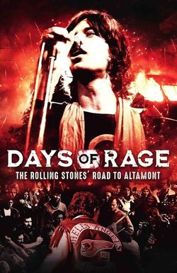 Days of Rage: the Rolling Stones' Road to Altamont