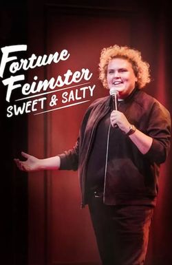 Fortune Feimster: Sweet & Salty