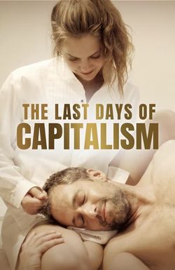 The Last Days of Capitalism