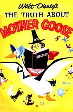 The Truth About Mother Goose