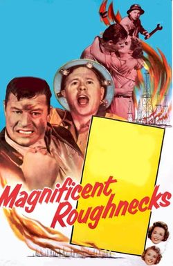 Magnificent Roughnecks