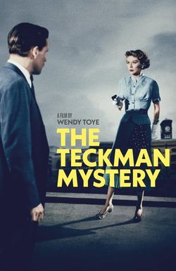 The Teckman Mystery