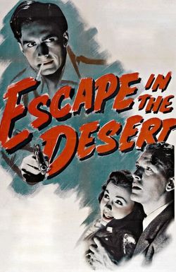 Escape in the Desert