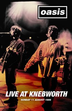 Oasis: Second Night Live at Knebworth Park