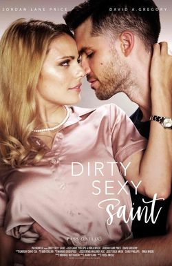 Dirty Sexy Saint