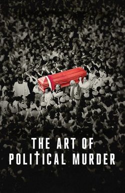 The Art of Political Murder