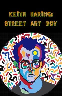 Keith Haring: Street Art Boy