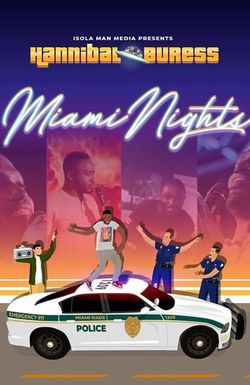 Hannibal Buress: Miami Nights