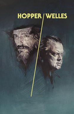 Hopper/Welles