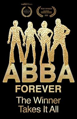 ABBA Forever: The Winner Takes It All