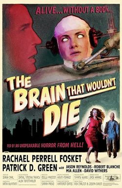 The Brain That Wouldn't Die