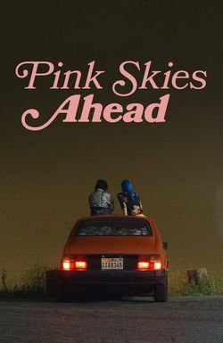 Pink Skies Ahead