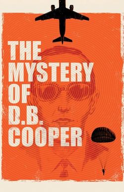 The Mystery of D.B. Cooper