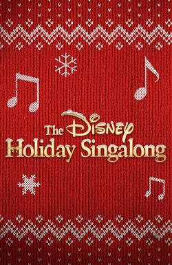 The Disney Holiday Singalong