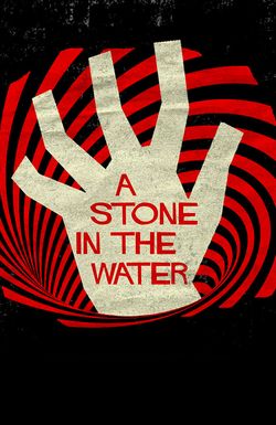 A Stone in the Water