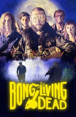 Bong of the Living Dead