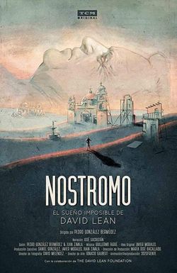 Nostromo: El sueño imposible de David Lean