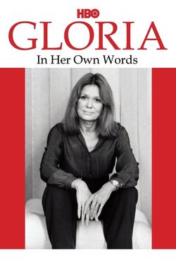 Gloria: In Her Own Words