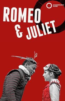 Shakespeare's Globe: Romeo and Juliet