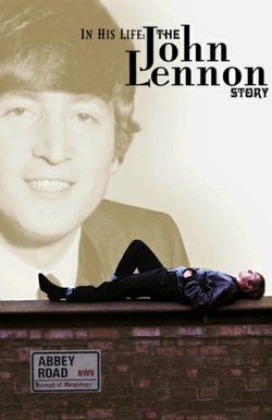 In His Life: The John Lennon Story