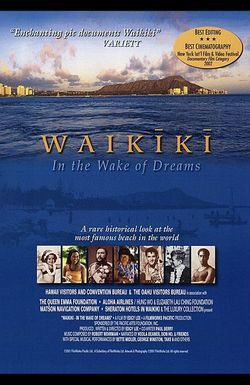 Waikiki in the Wake of Dreams