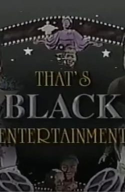 That's Black Entertainment