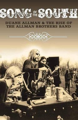 Song of the South: Duane Allman and the Birth of the Allman Brothers Band