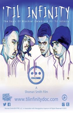 Til Infinity: The Souls of Mischief