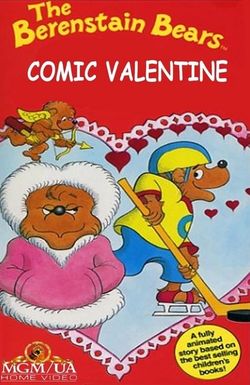 The Berenstain Bears' Comic Valentine