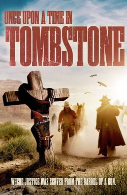 Once Upon a Time in Tombstone