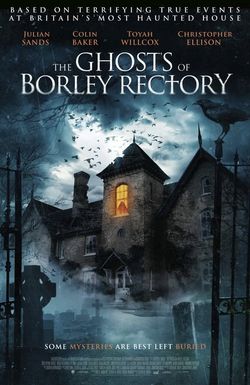 The Ghosts of Borley Rectory