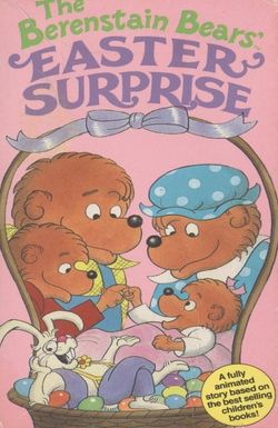 The Berenstain Bears' Easter Surprise