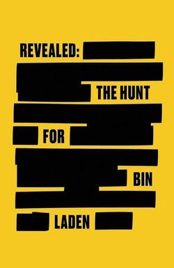 Revealed: The Hunt for Bin Laden