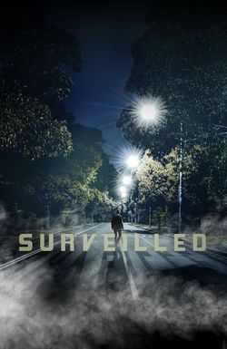 Surveilled