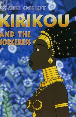 Kirikou and the Sorceress