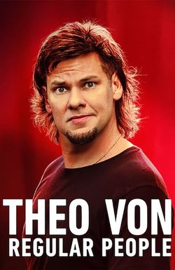 Theo Von: Regular People