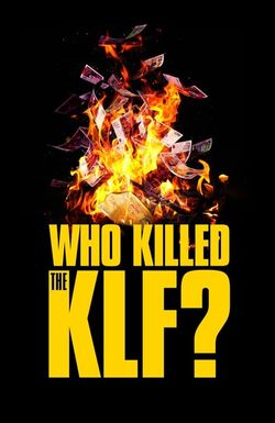 Who Killed the KLF?