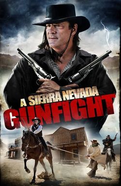 A Sierra Nevada Gunfight