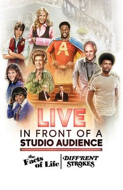 Live in Front of a Studio Audience: 'The Facts of Life' and 'Diff'rent Strokes'