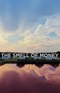 The Smell of Money