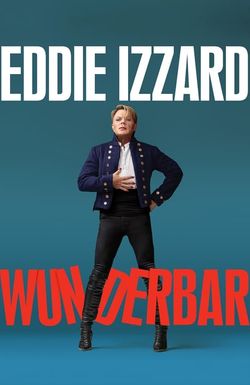 Eddie Izzard: Wunderbar