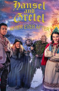 Hansel & Gretel: After Ever After