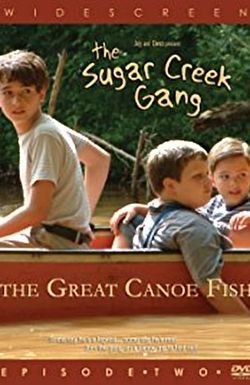 Sugar Creek Gang: Great Canoe Fish